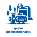 Equipos mal dimensionados